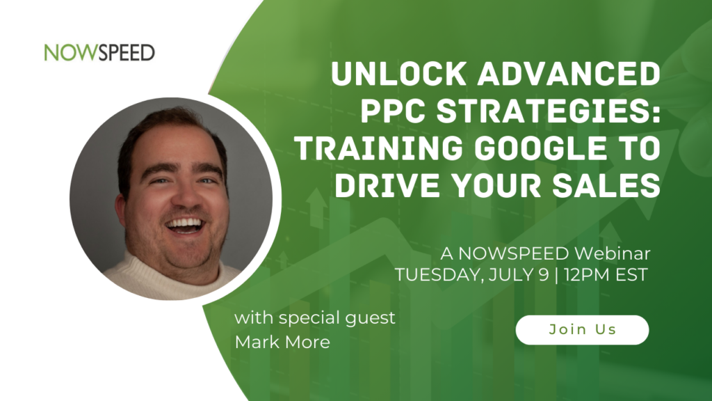 Training Google To Drive Your Sales Advanced PPC Strategies webinar