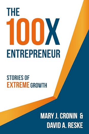 The 100X Entrepreneur